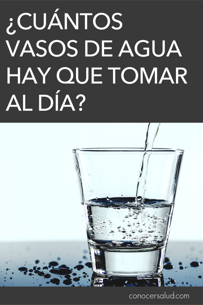 ¿Cuántos vasos de agua hay que tomar al día?