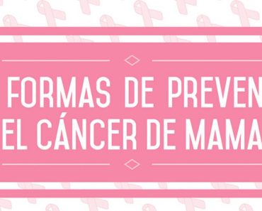 8 formas de prevenir el cáncer de mama