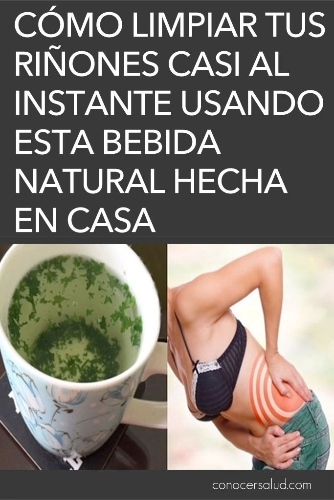 Cómo limpiar tus riñones casi al instante usando esta bebida natural hecha en casa