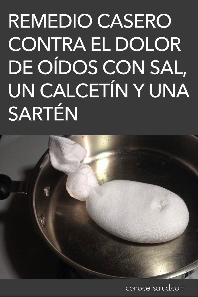 Remedio casero contra el dolor de oídos con sal, un calcetín y una sartén