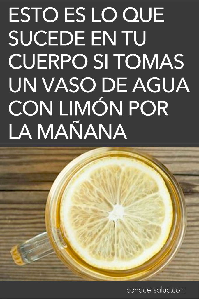 Esto es lo que sucede en tu cuerpo si tomas un vaso de agua con limón a primera hora de la mañana