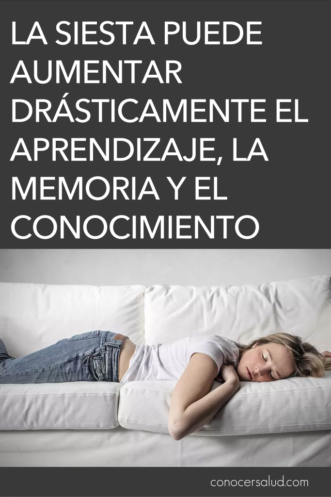 La siesta puede aumentar drásticamente el aprendizaje, la memoria, el conocimiento y mucho más