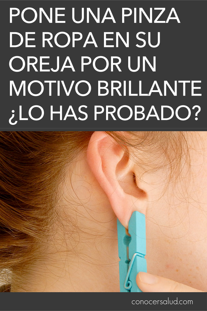 Pone una pinza de ropa en su oreja por un motivo BRILLANTE. ¿Lo has probado?