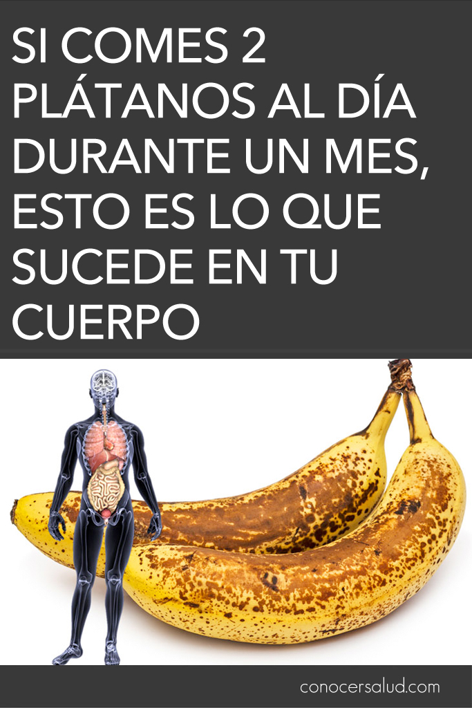 Si comes 2 plátanos al día durante un mes, esto es lo que sucede en tu cuerpo
