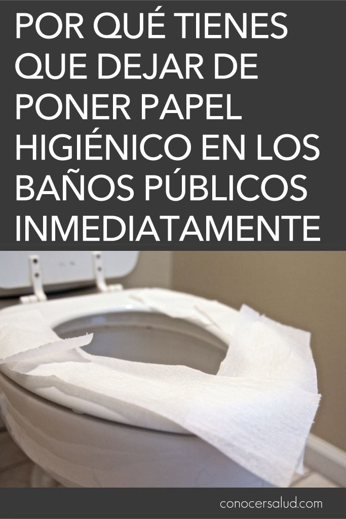 Por qué tienes que dejar de poner papel higiénico en los baños públicos inmediatamente