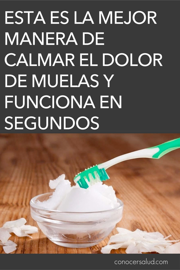 Esta es la mejor manera de calmar el dolor de muelas y funciona en segundos