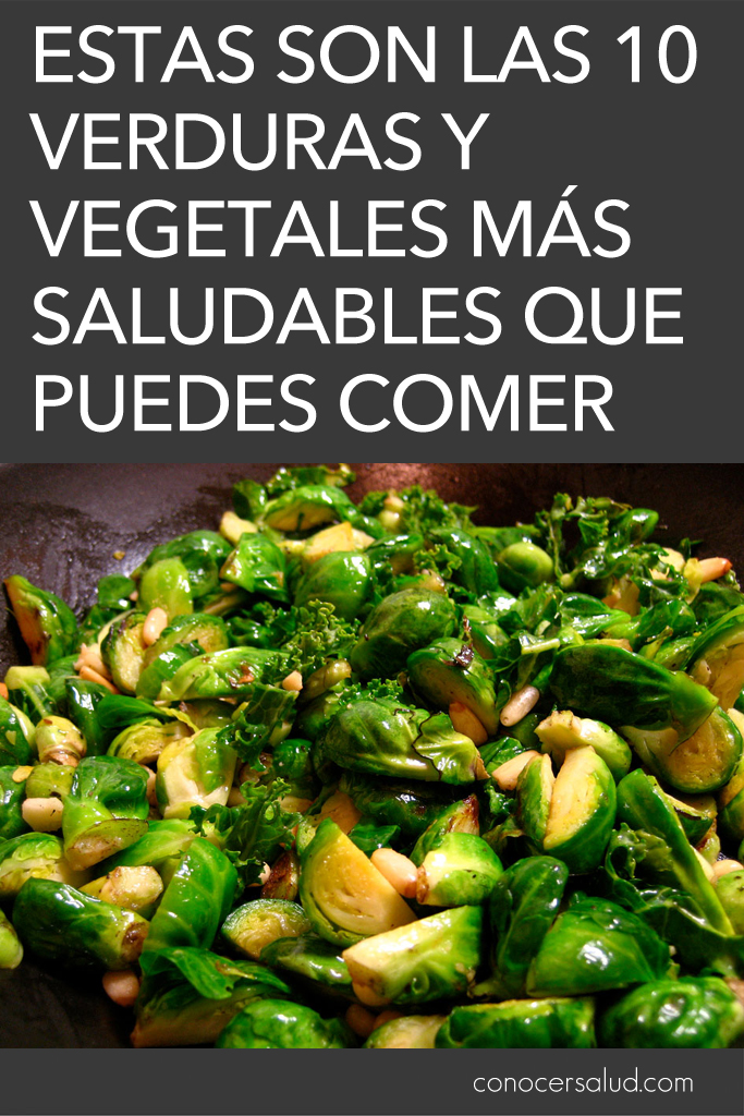 Estas son las 10 verduras y vegetales más saludables que puedes comer