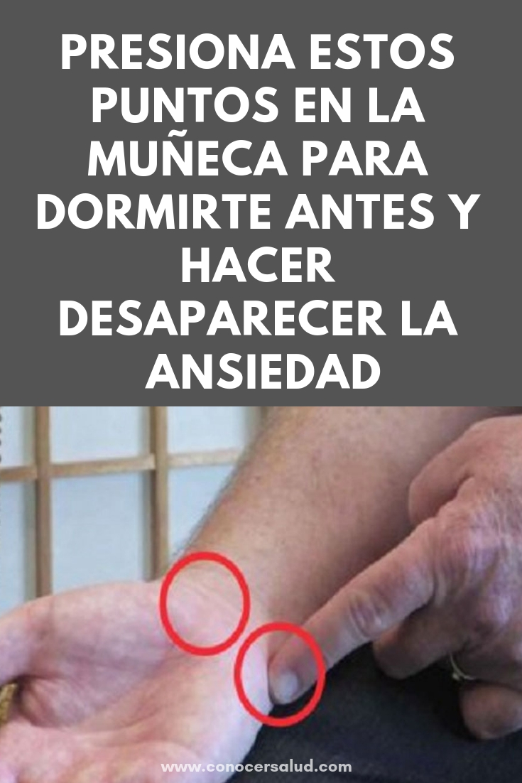 Presiona estos puntos en la muñeca para dormirte antes y hacer desaparecer la ansiedad