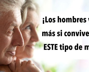 ¡Los hombres viven más si conviven con ESTE tipo de mujer!