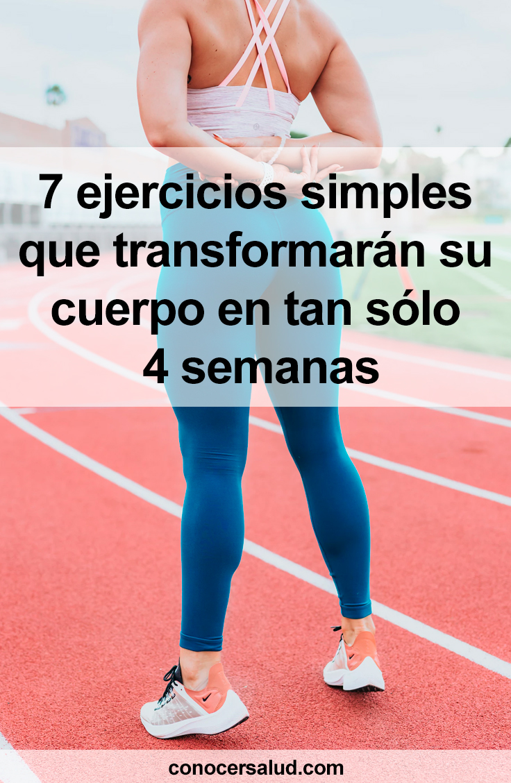 Plan de 7 ejercicios simples que transformarán su cuerpo en sólo 4 semanas