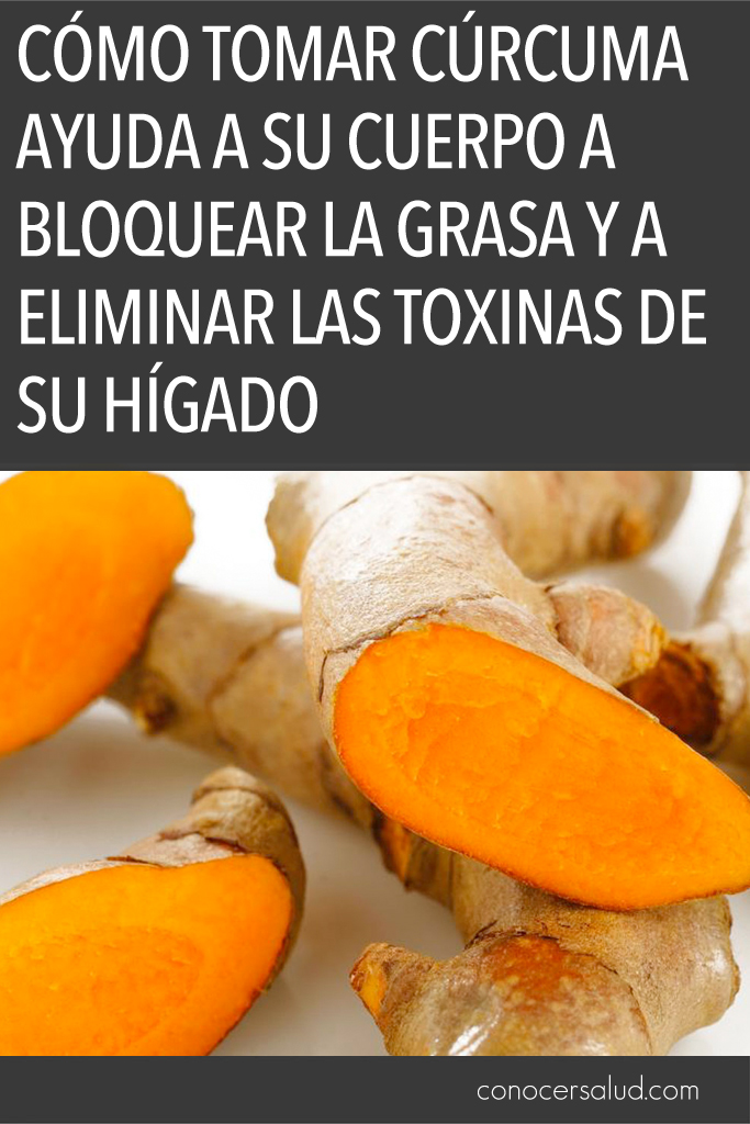 Cómo tomar cúrcuma ayuda a su cuerpo a bloquear la grasa y a ELIMINAR las toxinas de su hígado