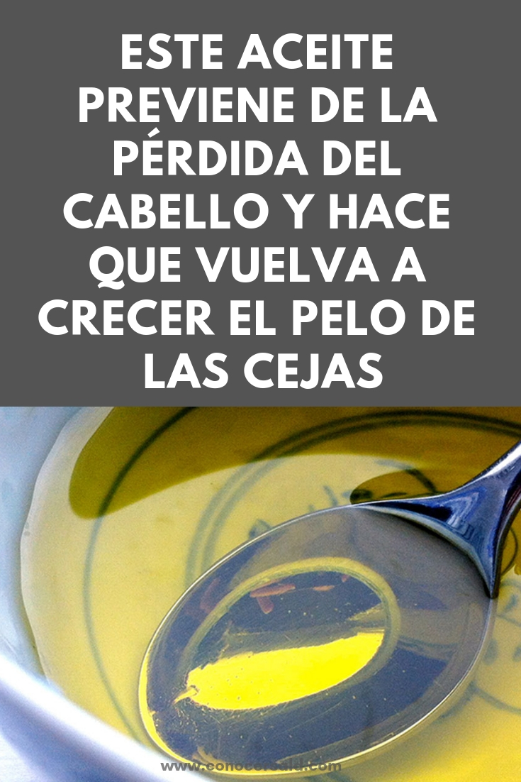 Este aceite previene de la pérdida del cabello y hace que vuelva a crecer el pelo de las cejas