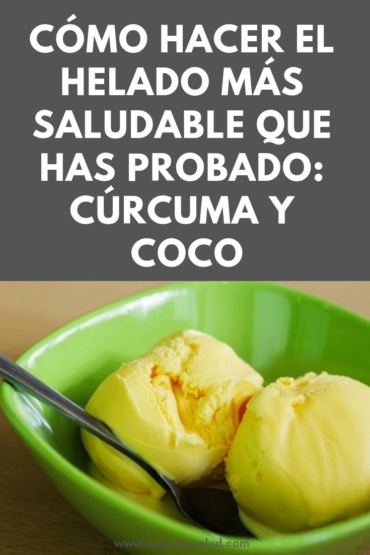 Cómo hacer el helado más saludable que jamás has probado: cúrcuma y coco