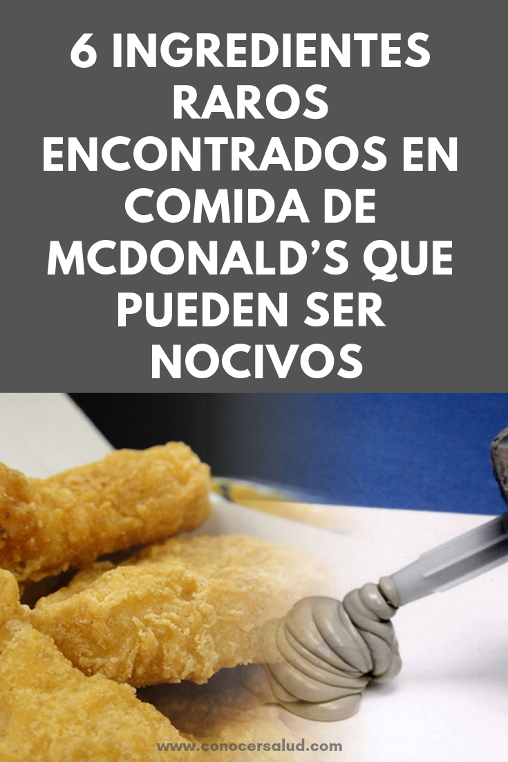 6 ingredientes raros encontrados en comida de McDonald's que pueden ser nocivos