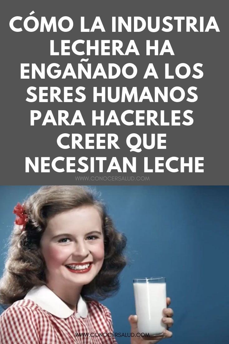 Cómo la industria lechera ha engañado a los seres humanos para hacerles creer que necesitan leche