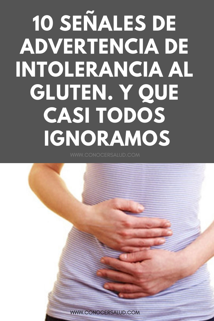 10 Señales de advertencia de intolerancia al gluten. Y que casi todos ignoramos