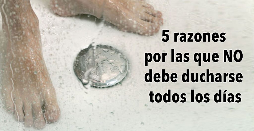 5 razones por las que NO debe ducharse todos los días