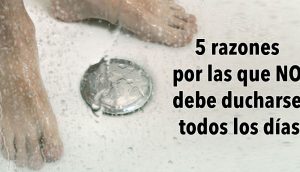 5 razones por las que NO debe ducharse todos los días