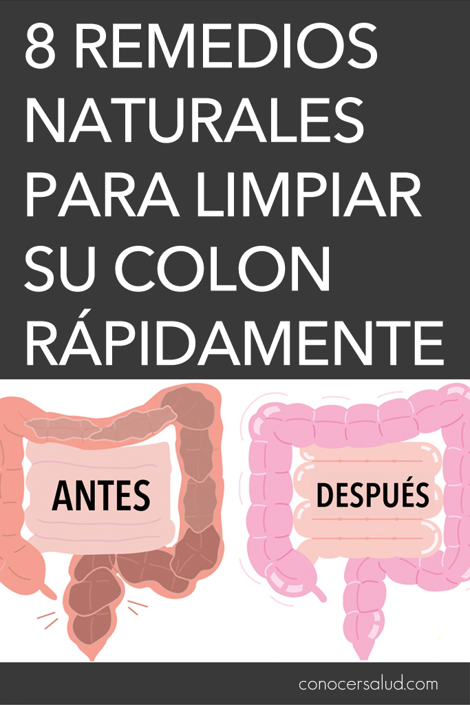 8 remedios naturales para limpiar su colon RÁPIDAMENTE