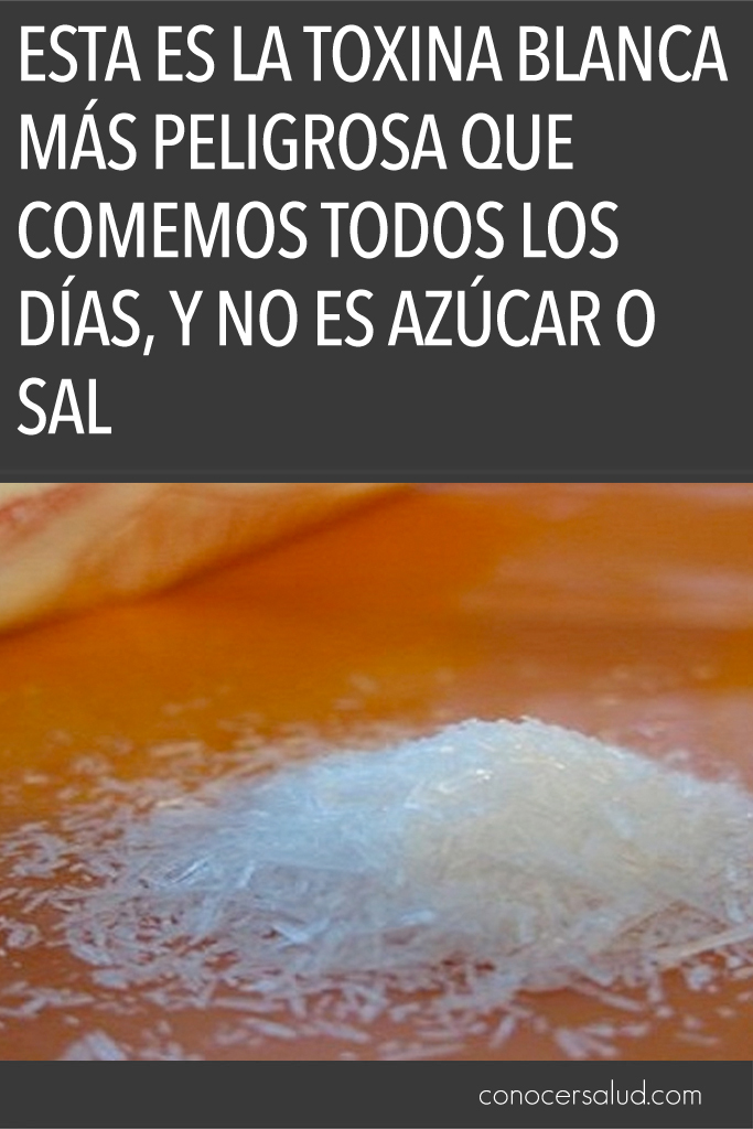 Esta es la toxina blanca más peligrosa que comemos todos los días, y NO ES azúcar o sal