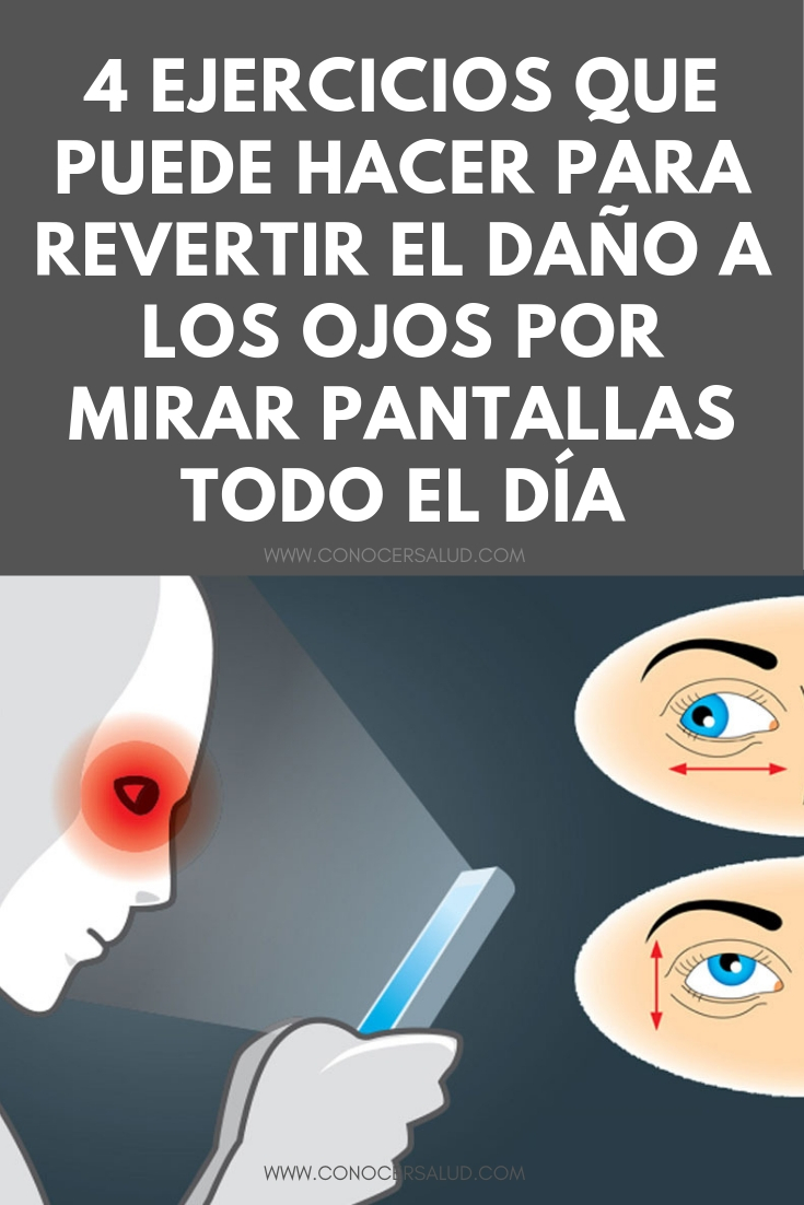 4 ejercicios que puede hacer para revertir el daño a los ojos por mirar pantallas todo el día