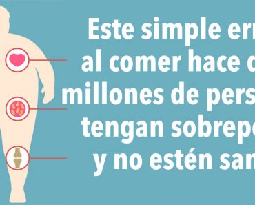 Este simple error al comer hace que millones de personas tengan sobrepeso y no estén sanas