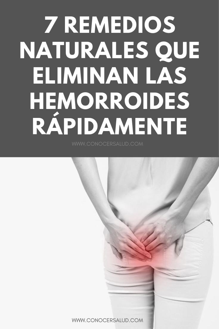 7 remedios naturales que eliminan las hemorroides rápidamente