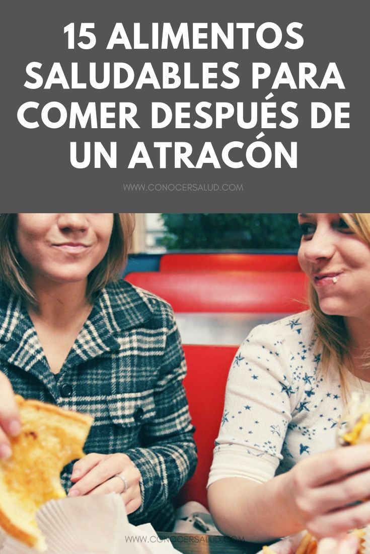 15 alimentos saludables para comer después de un atracón