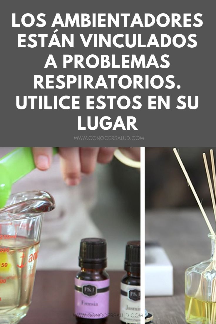 Los ambientadores están vinculados a problemas respiratorios, problemas hepáticos y cáncer. Utilice estos en su lugar