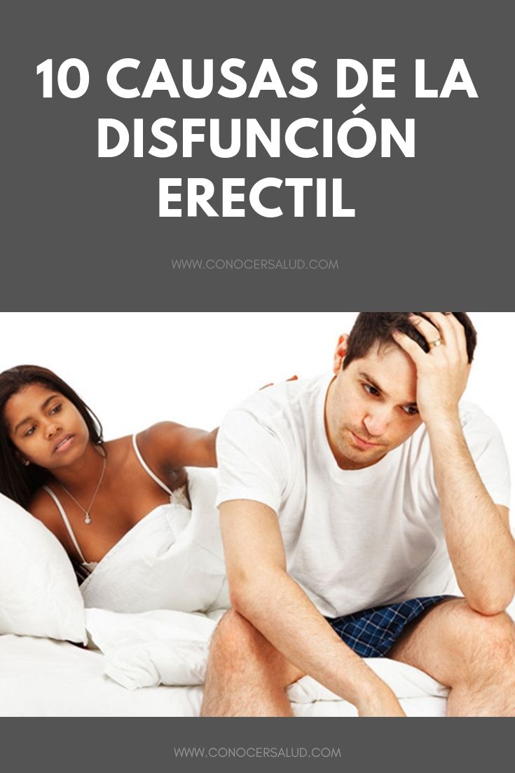 10 causas de la disfunción erectil