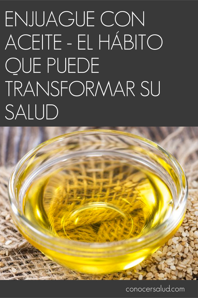 Enjuague con aceite - el hábito que puede transformar su salud