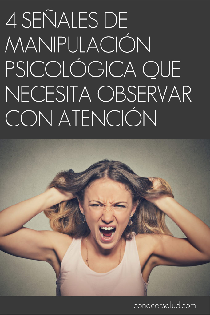 4 señales de manipulación psicológica que necesita observar con atención