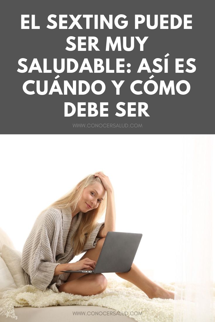 El sexting puede ser muy saludable: así es cuándo y cómo debe ser