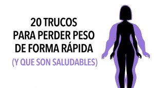 20 trucos para perder peso de forma rápida (y que son saludables)