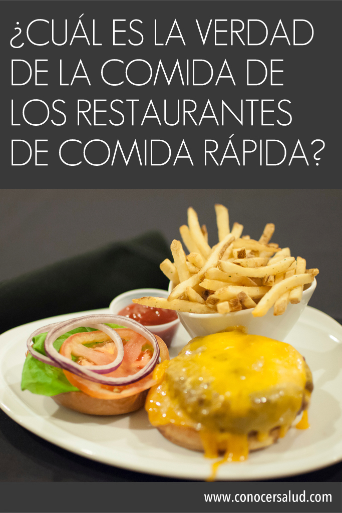 ¿Cuál es la verdad de la comida de los restaurantes de comida rápida?