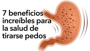 7 beneficios increíbles para la salud de tirarse pedos