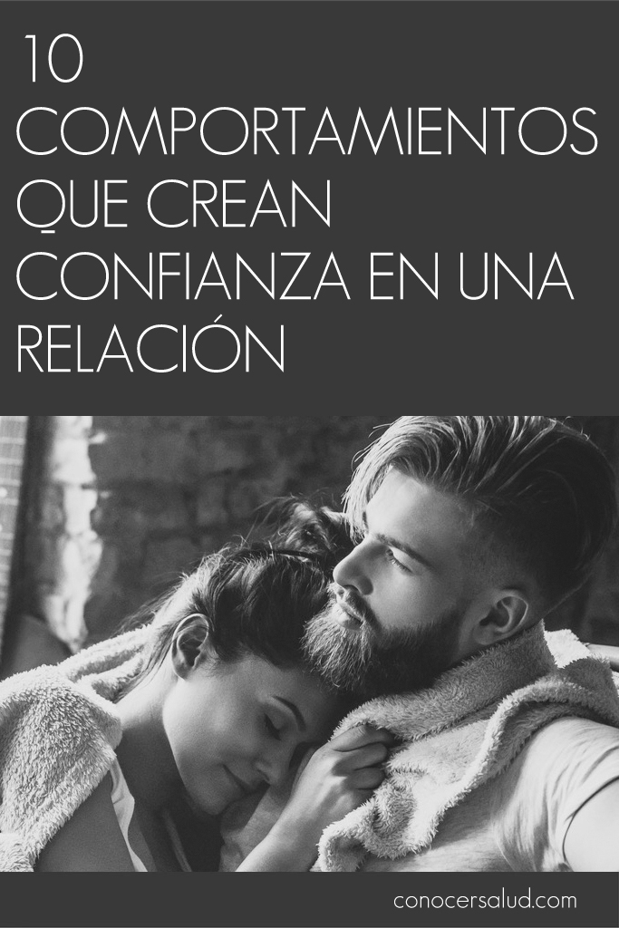 10 comportamientos que crean confianza en una relación