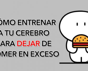 Cómo entrenar a tu cerebro para dejar de comer en exceso