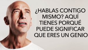 ¿Hablas contigo mismo? Aquí tienes porqué puede significar que eres un genio