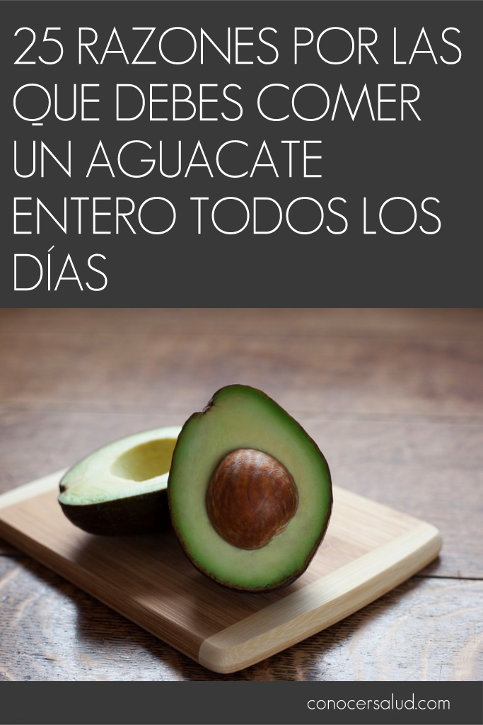 25 razones por las que debes comer un aguacate entero todos los días