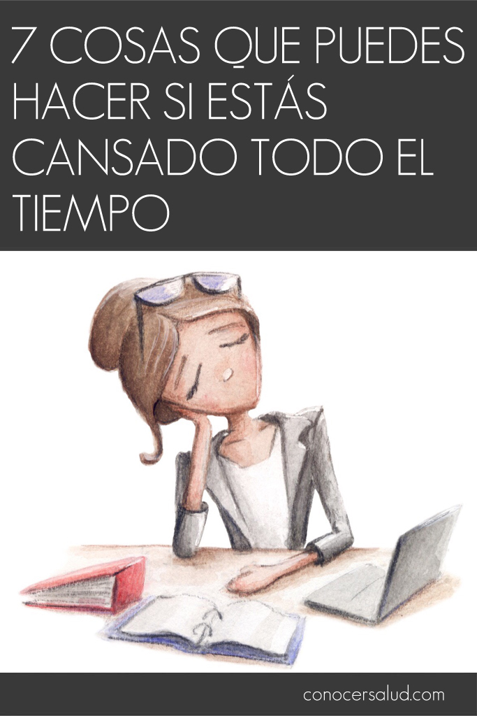 7 cosas que puedes hacer si estás cansado todo el tiempo