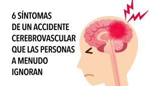 6 síntomas de un accidente cerebrovascular que las personas a menudo ignoran