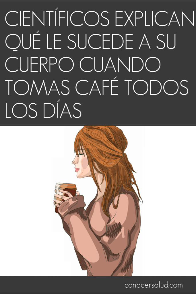 Científicos explican qué le sucede a tu cuerpo cuando tomas café todos los días