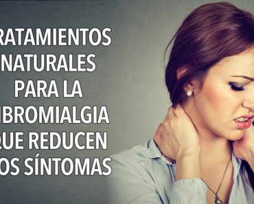 Tratamientos naturales para la fibromialgia que reducen los síntomas