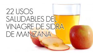 22 usos del vinagre de sidra de manzana que harán que tu vida sea más saludable