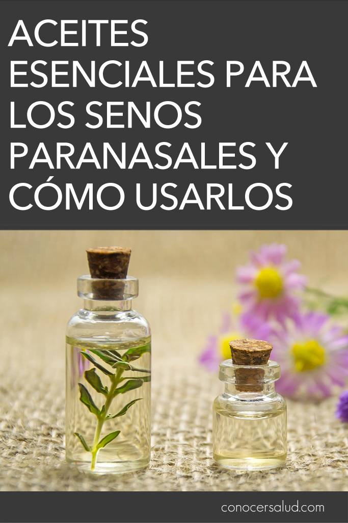 Aceites esenciales para los senos paranasales y cómo usarlos