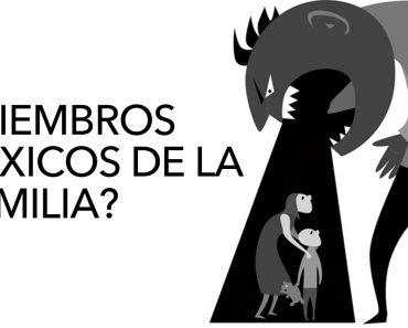 5 maneras de tratar con los miembros tóxicos de la familia