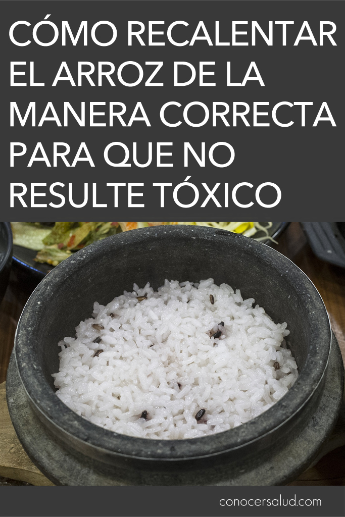 Cómo recalentar el arroz de la manera correcta para que no resulte tóxico