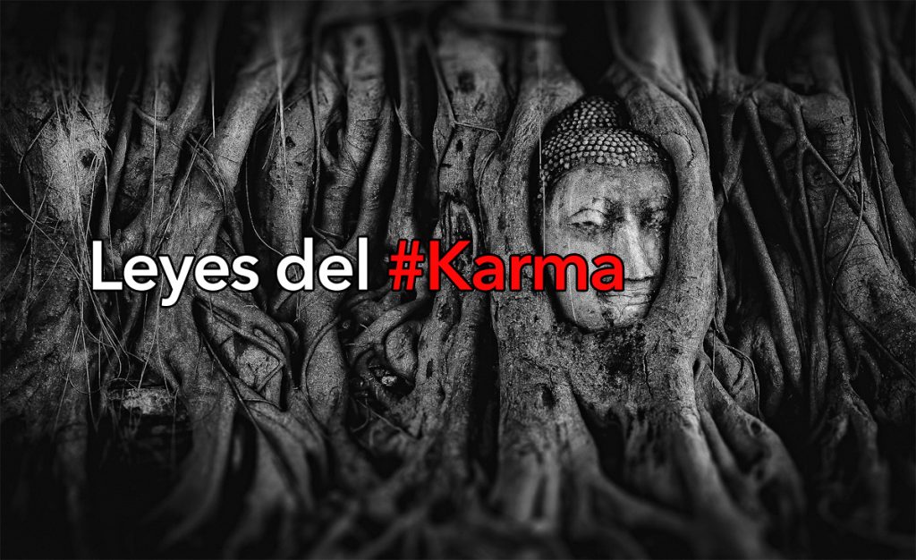 10 Leyes del Karma que cambiarán tu vida para siempre