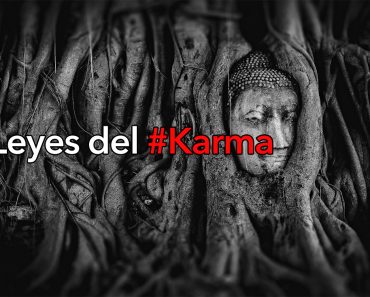 10 Leyes del Karma que cambiarán tu vida para siempre